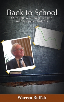 Back to School: Question & Answer Session with Business Students - Warren Buffett