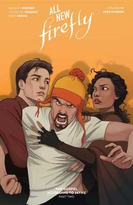 All-New Firefly: The Gospel According to Jayne Vol. 2 - David M. Booher