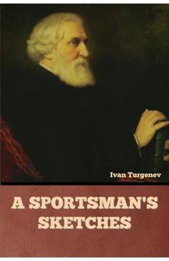 Coperta cărții 'A Sportsman's Sketches - Ivan Turgenev'
