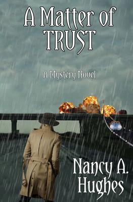 Coperta cărții 'A Matter of Trust - Nancy A. Hughes'