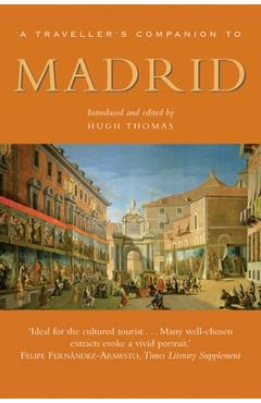 Coperta cărții 'A Traveller's Companion to Madrid - Hugh Thomas'