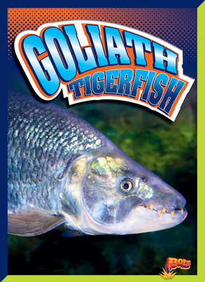Coperta cărții 'Goliath Tigerfish - Gail Terp'