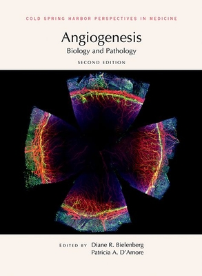 Angiogenesis: Biology and Pathology - Diane R. Bielenberg