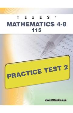 Coperta cărții 'TExES Mathematics 4-8 115 Practice Test 2 - Sharon A. Wynne'