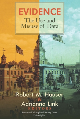 Evidence: The Use and Misuse of Data, Transactions, American Philosophical Society (Vol. 112, Part 3) - Adrianna Link