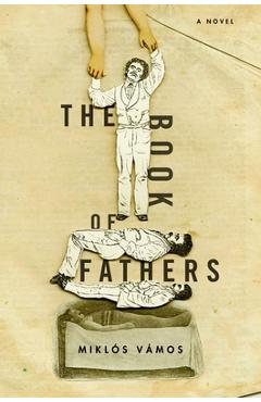 Coperta cărții 'The Book of Fathers - Miklos Vamos'