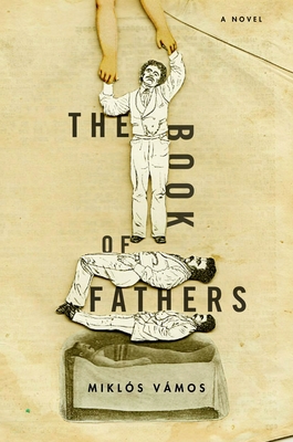 Coperta cărții 'The Book of Fathers - Miklos Vamos'