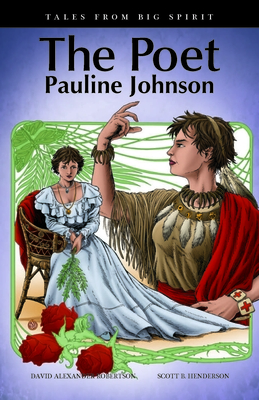 Coperta cărții 'The Poet: Pauline Johnson - David A. Robertson'