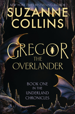 Gregor the Overlander - Suzanne Collins