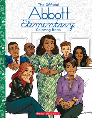 Abbott Elementary: The Official Coloring Book - Chelen Ecija