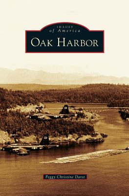 Oak Harbor - Peggy Christine Darst