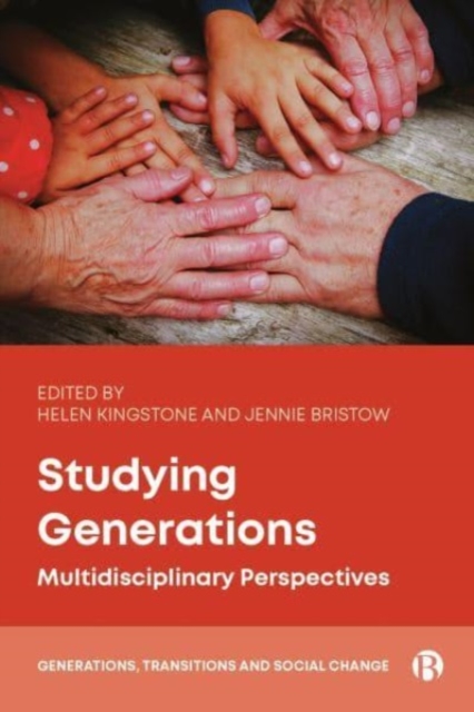 Studying Generations: Multidisciplinary Perspectives - Ali Somers