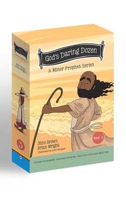 God's Daring Dozen Box Set 3: A Minor Prophet Series - Brian J. Wright