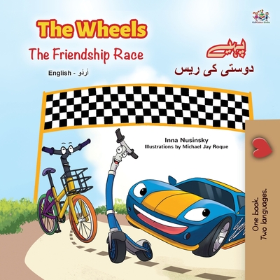 The Wheels -The Friendship Race (English Urdu Bilingual Book for Kids) - Kidkiddos Books