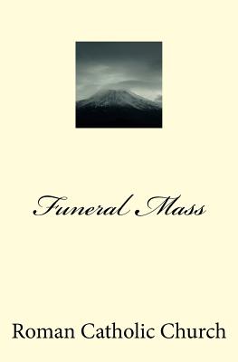 Funeral Mass - Roman Catholic