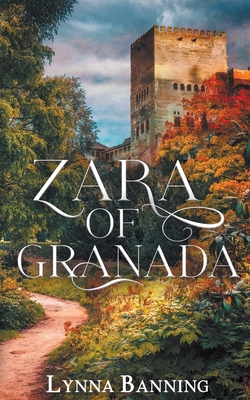 Coperta cărții 'Zara of Granada - Lynna Banning'