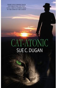 Coperta cărții 'Cat-atonic - Sue C. Dugan'