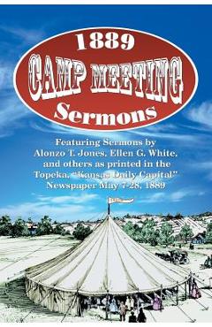 Coperta cărții '1889 Camp Meeting Sermons - Alonzo T. Jones'