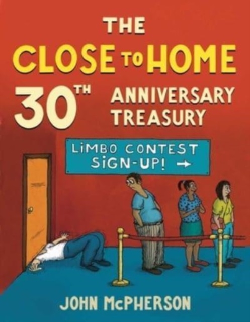 The Close to Home 30th Anniversary Treasury - John Mcpherson