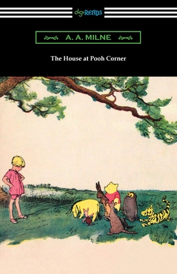 The House at Pooh Corner - A. A. Milne