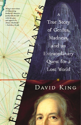 Coperta cărții 'Finding Atlantis: A True Story of Genius, Madness, and an Extraordinary Quest for a Lost World - David King'