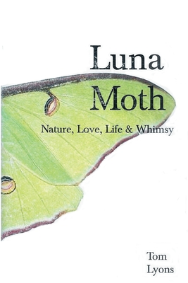 Coperta cărții 'Luna Moth - Tom Lyons'