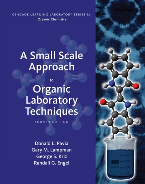 A Small Scale Approach to Organic Laboratory Techniques - Donald Pavia