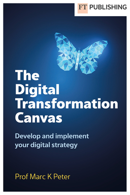 The Digital Transformation Canvas - Marc Peter