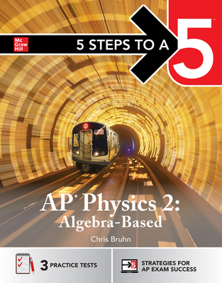 5 Steps to a 5: AP Physics 2 - Christopher Bruhn