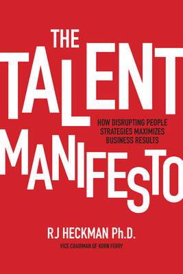 The Talent Manifesto (Pb) - Rj Heckman