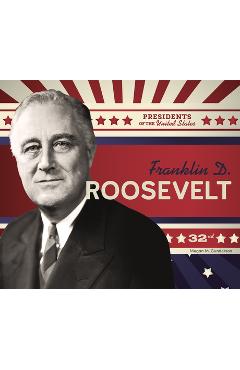 Poza produsului Franklin D. Roosevelt - Megan M. Gunderson