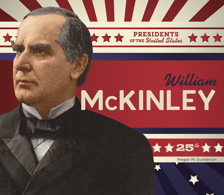 William McKinley - Megan M. Gunderson