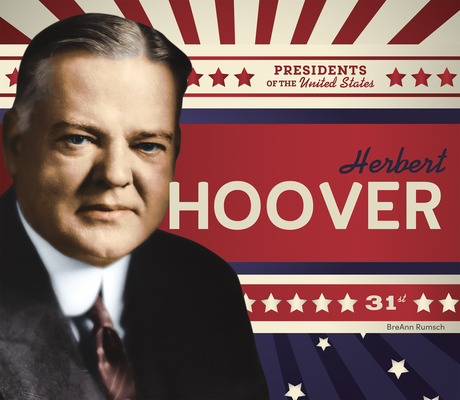 Herbert Hoover - Breann Rumsch