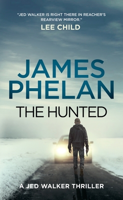 The Hunted - James Phelan