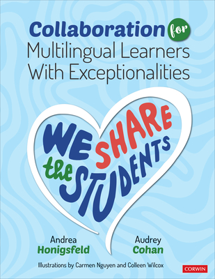 Collaboration for Multilingual Learners with Exceptionalities: We Share the Students - Andrea Honigsfeld