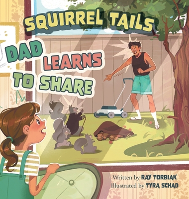 Dad Learns to Share - Ray Torbiak