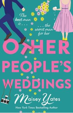 Other People's Weddings - Maisey Yates