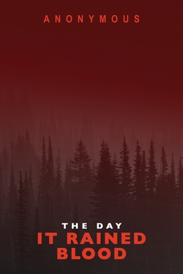 Coperta cărții 'The Day It Rained Blood: Bourbon Kid & Red Mohawk - Anonymous'