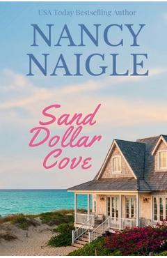 Coperta cărții 'Sand Dollar Cove - Nancy Naigle'