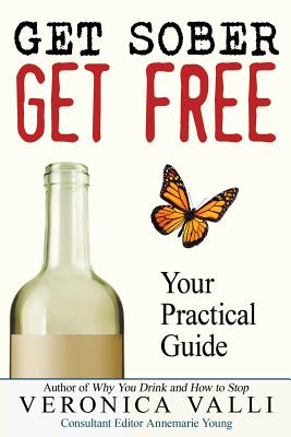 Coperta cărții 'Get Sober, Get Free: Your Practical Guide - Annemarie Young'