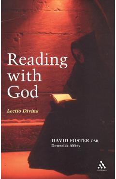 Coperta cărții 'Reading with God: Lectio Divina - David Foster'