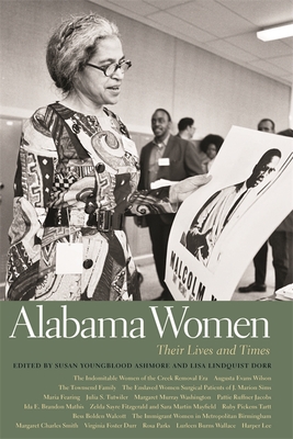 Alabama Women: Their Lives and Times - Lisa Lindquist Dorr