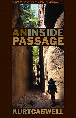 An Inside Passage - Kurt Caswell