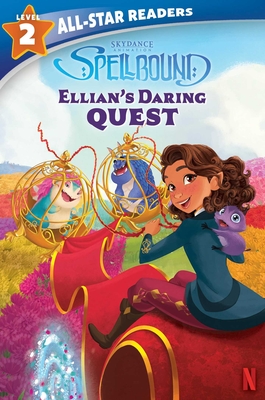 Spellbound: Ellian's Daring Quest, Level 2 - Courtney Acampora