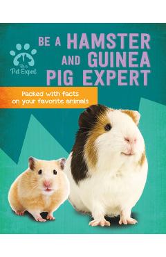Poza produsului Be a Hamster and Guinea Pig Expert - Gemma Barder