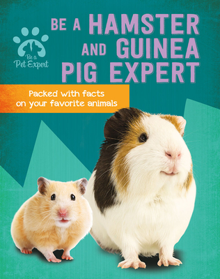 Be a Hamster and Guinea Pig Expert - Gemma Barder