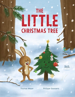 The Little Christmas Tree - Thomas Meyer