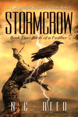 Stormcrow: Birds of a Feather - N. C. Reed