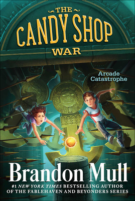 Arcade Catastrophe - Brandon Mull