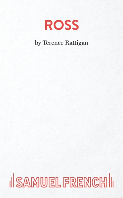 Ross - Terence Rattigan